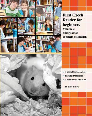 Kniha First Czech Reader for beginners, Volume 2: bilingual for speakers of English Lilie Ha Ek