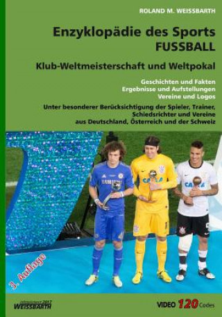 Carte Fussball: Klub-Weltmeisterschaft und Weltpokal Roland M Weissbarth