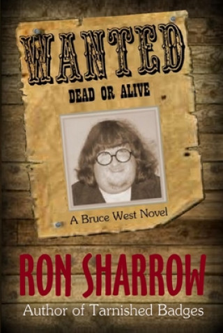 Carte Wanted: Dead or Alive Ron Sharrow