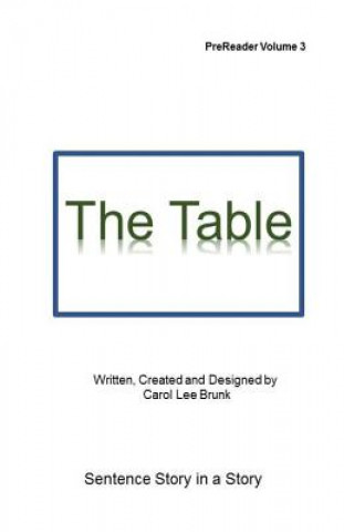 Knjiga The Table: The Table Carol Lee Brunk