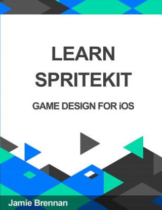 Carte Learn SpriteKit Jamie Brennan