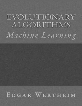 Libro Machine Learning: Evolutionary Algorithms Edgar Wertheim