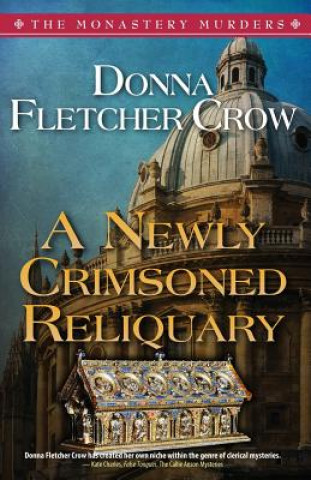 Книга Newly Crimsoned Reliquary Donna Fletcher Crow