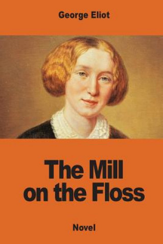 Książka The Mill on the Floss George Eliot