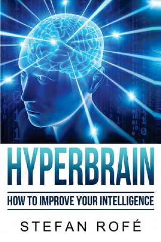 Könyv HyperBrain: How To Improve Your Intelligence Stefan Rofe