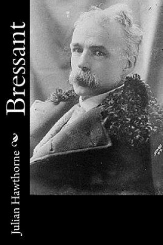 Buch Bressant Julian Hawthorne