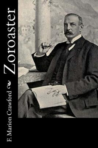 Knjiga Zoroaster F Marion Crawford