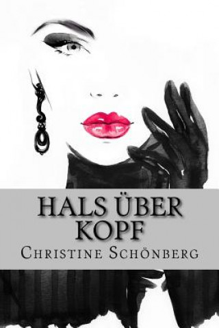 Książka Hals über Kopf: Gefühle in Deutsch und Englisch Christine Schonberg