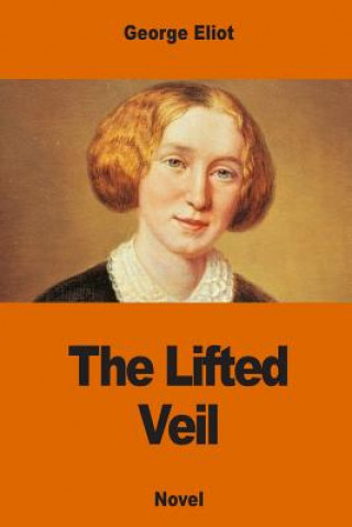 Knjiga The Lifted Veil George Eliot