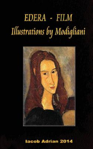 Kniha EDERA - FILM Illustrations by Modigliani Iacob Adrian
