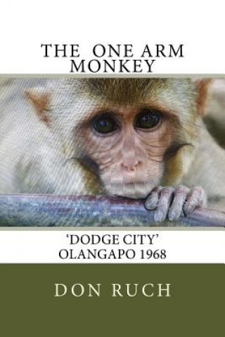 Könyv A One Arm Monkey MR Don L Ruch