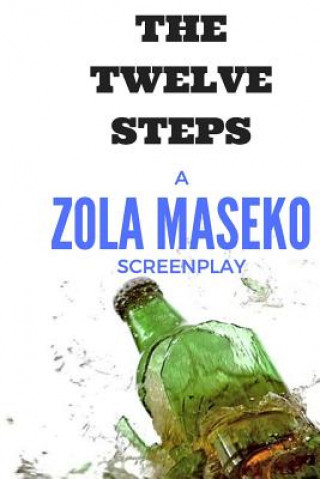Knjiga The Twelve Steps Zola Maseko