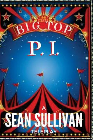 Carte Big Top P.I. Sean Sullivan