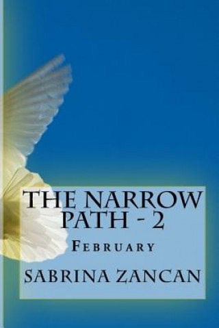 Könyv The Narrow Path: 2 - February Sabrina Zancan