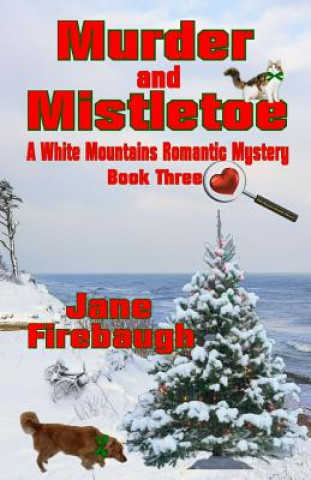 Книга Murder and Mistletoe Jane Firebaugh