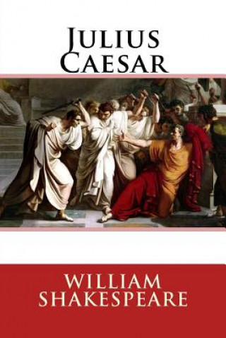 Knjiga Julius Caesar William Shakespeare Willia Shakespeare