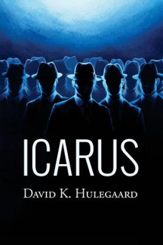 Knjiga Icarus David K Hulegaard