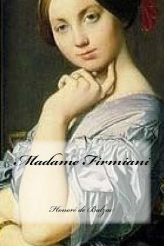 Kniha Madame Firmiani Honore De Balzac