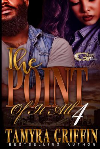 Kniha The Point Of IT All 4 Tamyra Griffin