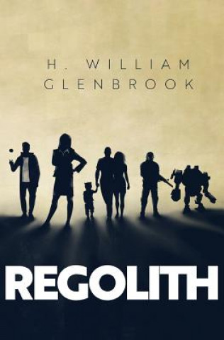 Knjiga Regolith H William Glenbrook