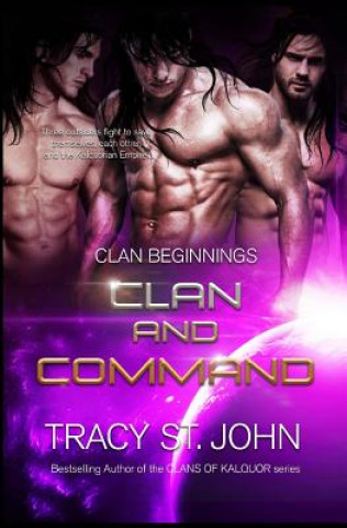 Knjiga Clan and Command Tracy St John