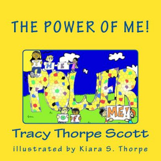 Carte The Power of Me! Tracy Thorpe Scott