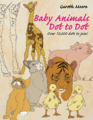 Книга Baby Animals Dot to Dot Gareth Moore