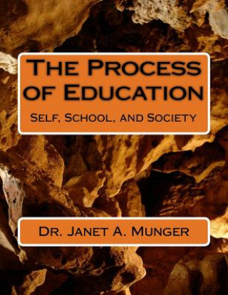 Knjiga The Process of Education Dr Janet a Munger