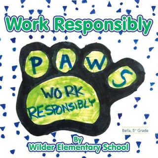 Knjiga Work Responsibly Tim Dailey