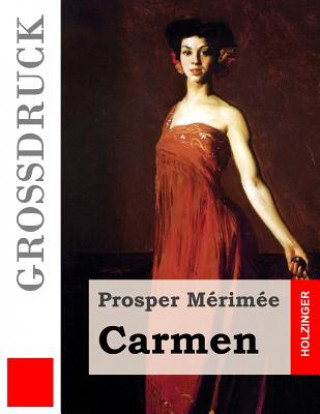 Książka Carmen (Großdruck) Prosper Merimee