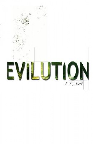 Βιβλίο Evilution L K Scott