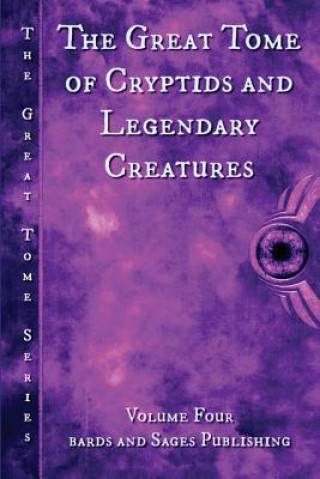 Kniha The Great Tome of Cryptids and Legendary Creatures Derek Muk