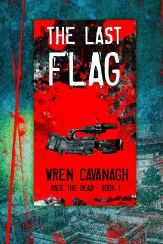Buch The Last Flag Wren Cavanagh