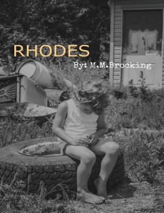 Knjiga Rhodes M M Brocking