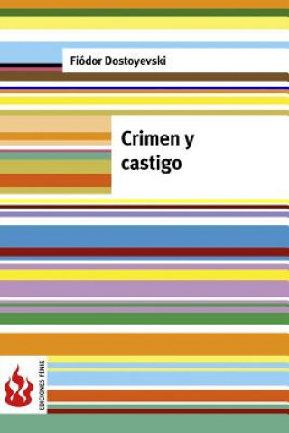 Carte Crimen y castigo: (low cost). Edición limitada Fiodor Dostoyevski