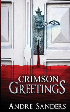 Libro Crimson Greetings Andre Sanders