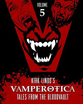 Książka Vamperotica: Tales from the Bloodvault V5 Kirk Lindo