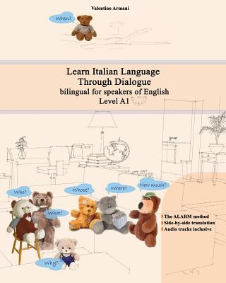 Könyv Learn Italian Language Through Dialogue: bilingual for speakers of English Valentino Armani