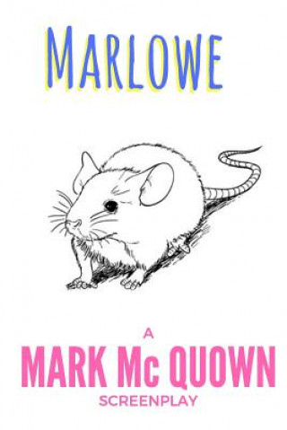Knjiga Marlowe Mark MC Quown