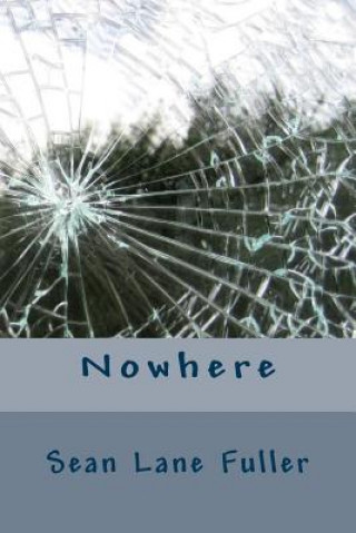 Knjiga Nowhere MR Sean Lane Fuller