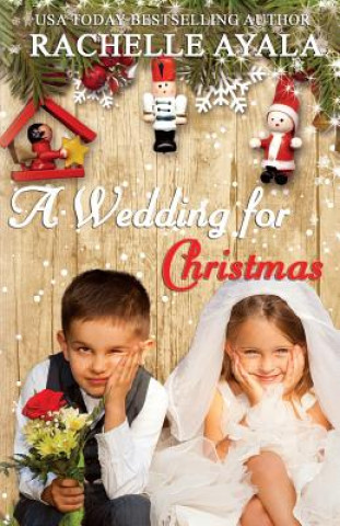 Buch Wedding for Christmas Rachelle Ayala