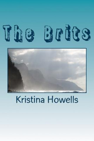 Knjiga The Brits Kristina Howells