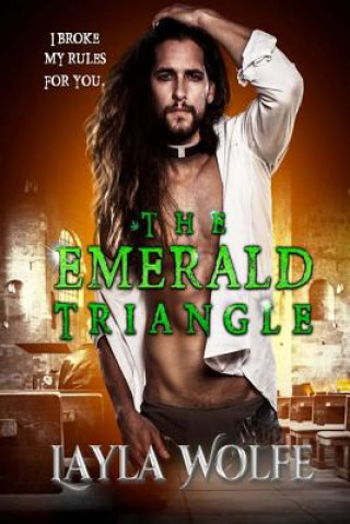 Book The Emerald Triangle Layla Wolfe