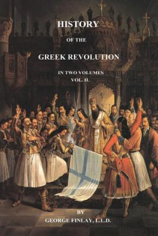 Könyv History of the Greek Revolution: Volume 2 George Finlay