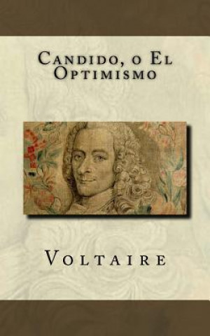 Carte Candido, o El Optimismo Voltaire