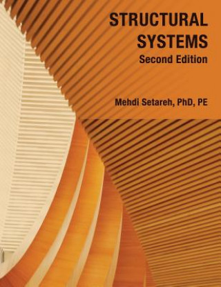 Book Structural Systems - Second Edition Mehdi Setareh