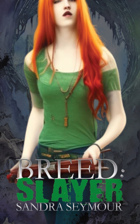 Knjiga Breed: Slayer Sandra Seymour