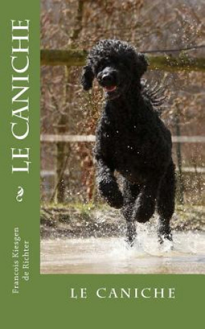 Boek le caniche Francois Kiesgen De Richter