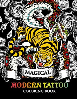Carte Modren Tattoo Coloring Book: Modern and Neo-Traditional Tattoo Designs Including Sugar Skulls, Mandalas and More (Tattoo Coloring Books) Tamika V Alvarez