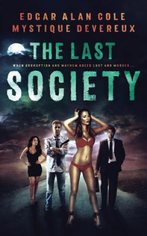 Kniha The Last Society Edgar Alan Cole